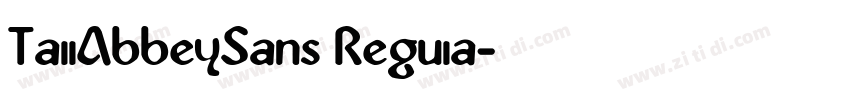 Ta11AbbeySans Regu1a字体转换
